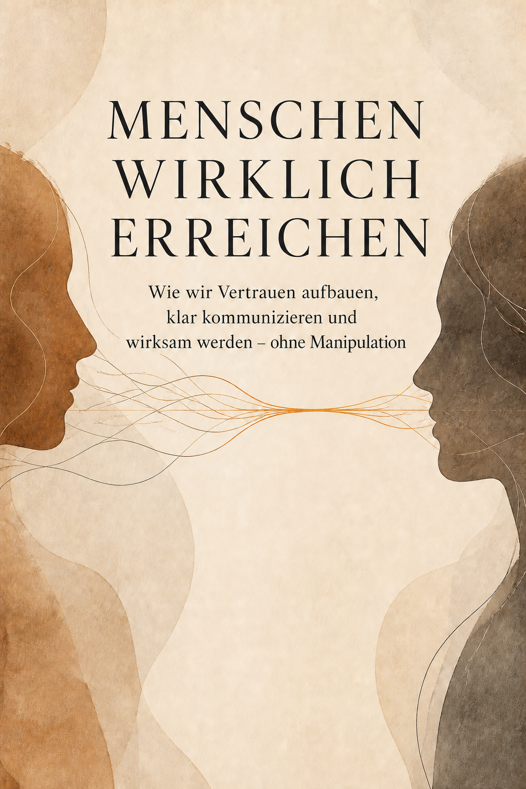 Menschen wirklich erreichen