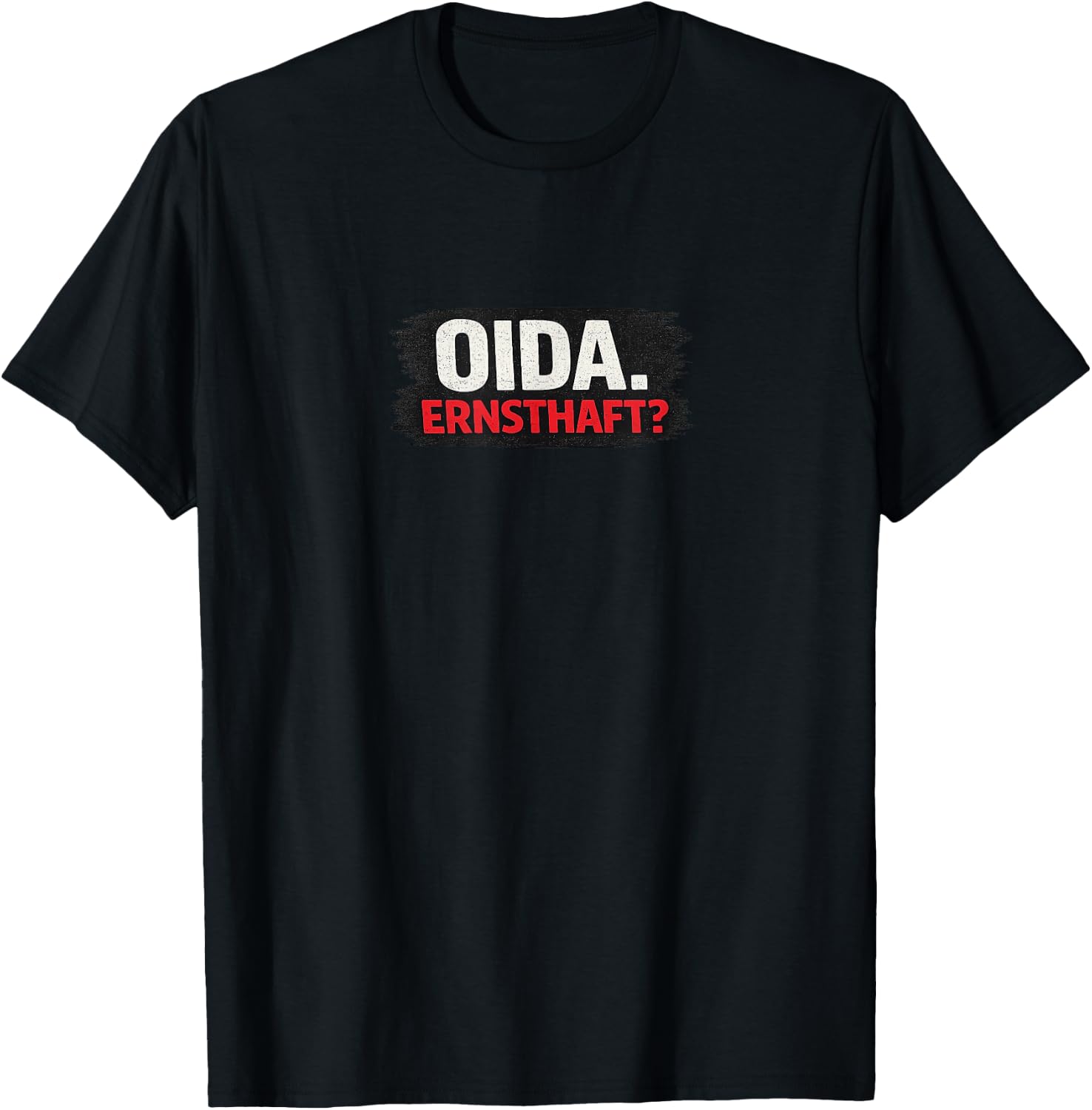Oida. Ernsthaft?