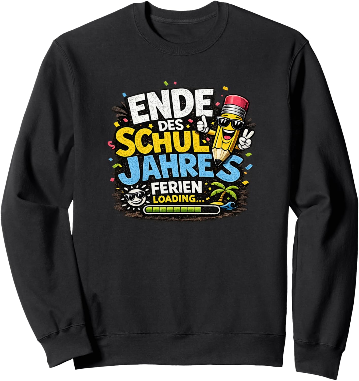 Ende des Schuljahres – Ferien Loading Sweatshirt