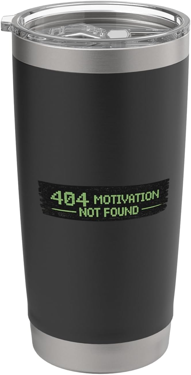 404 Motivation Not Found Stainless Steel Insulated Tumbler