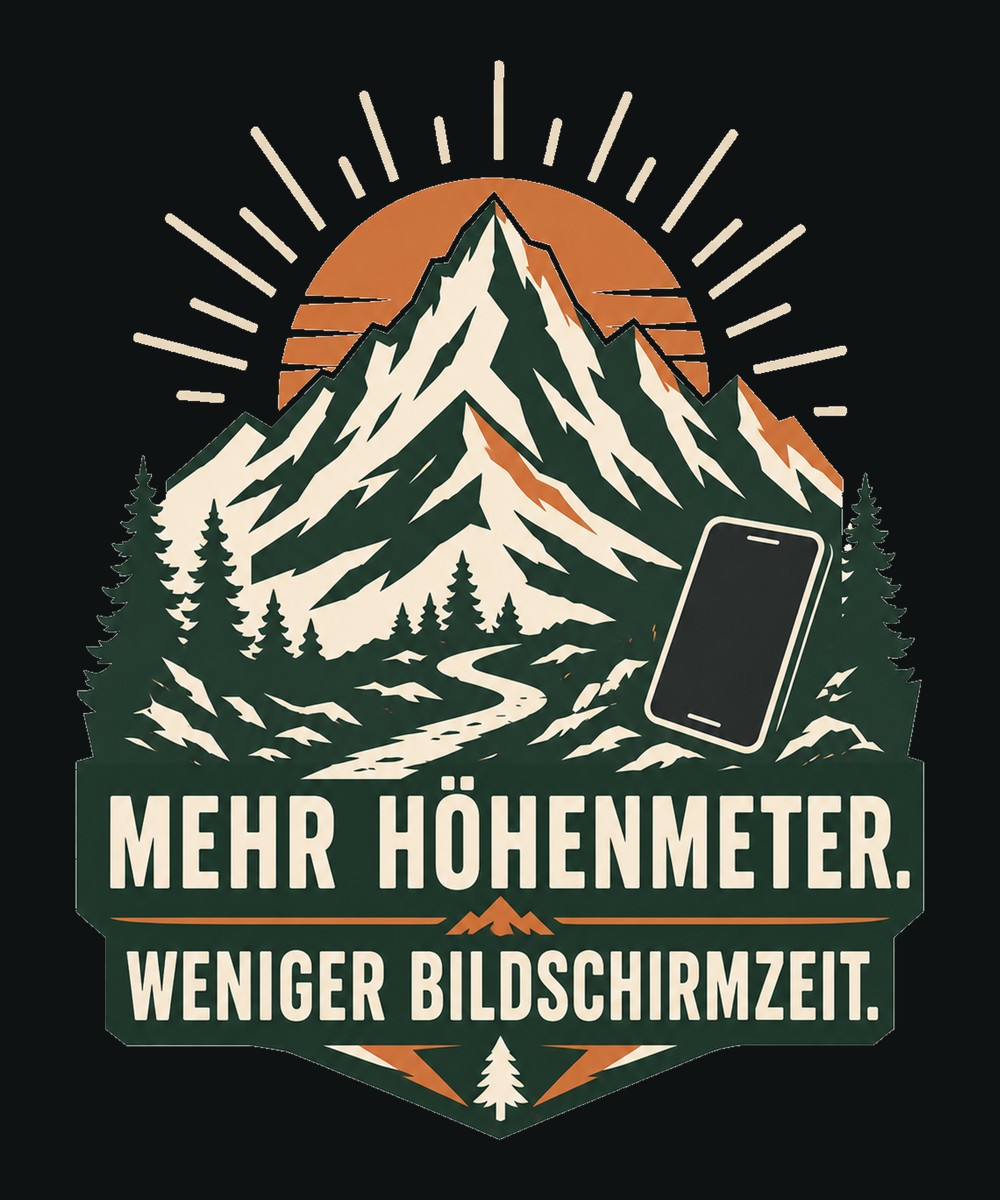 Mehr Höhenmeter weniger Bildschirmzeit – Wanderer Spruch T-Shirt