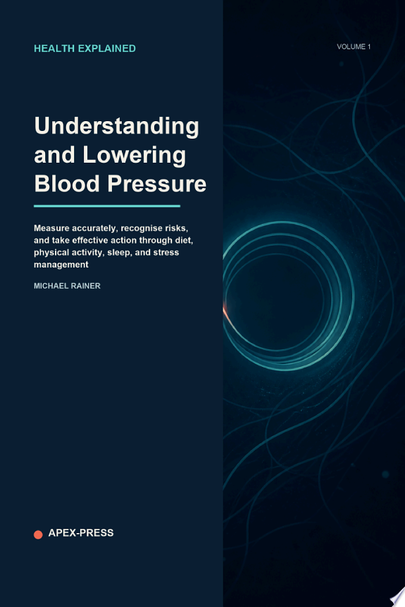 Understanding and Lowering Blood Pressure