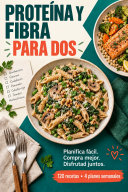 Proteína y fibra para dos