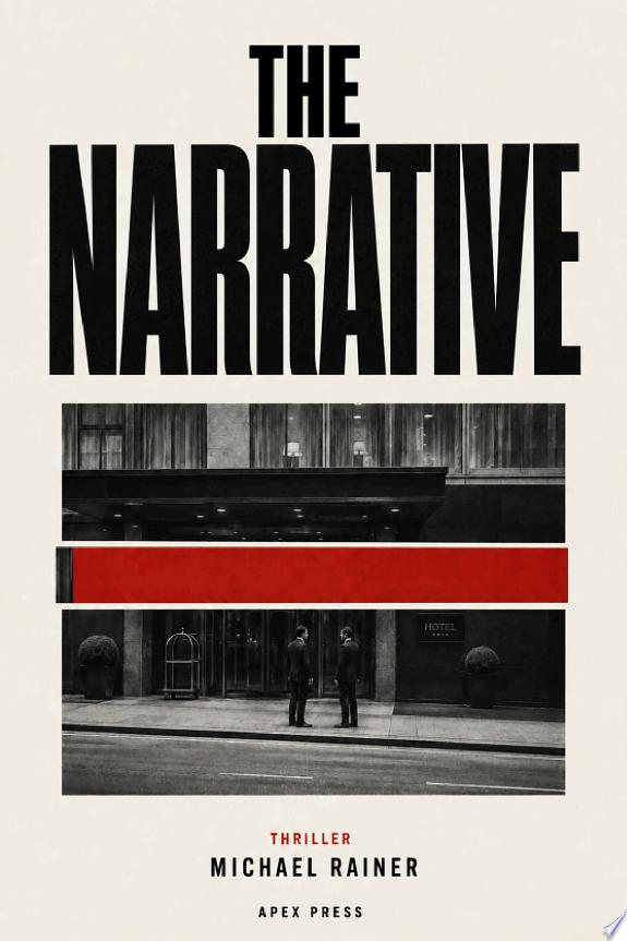 The Narrative: Thriller