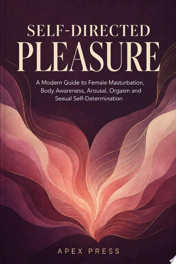 Self-Directed Pleasure
