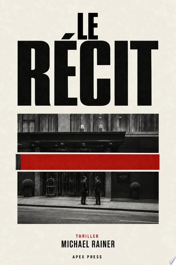 Le récit: Thriller