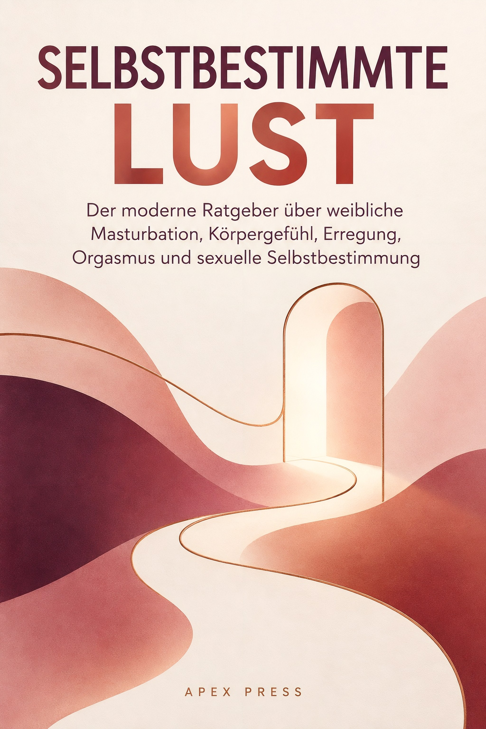 Selbstbestimmte Lust